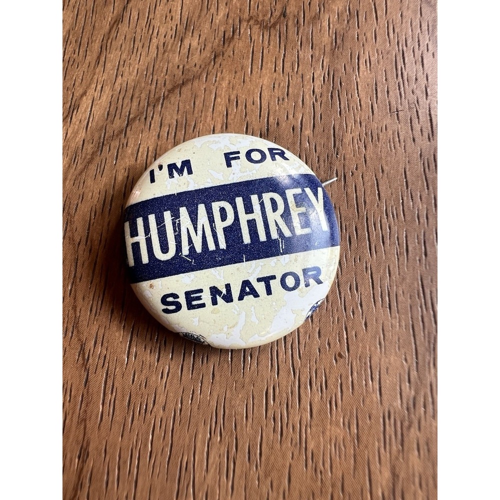I'M For Humphrey Senator Democratic Pinback Pin Button Election Campaign
